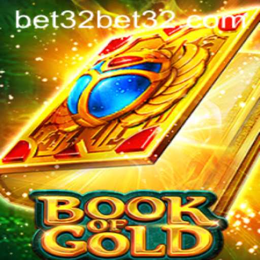 Unveiling the Mysteries of BookofGold with bet32